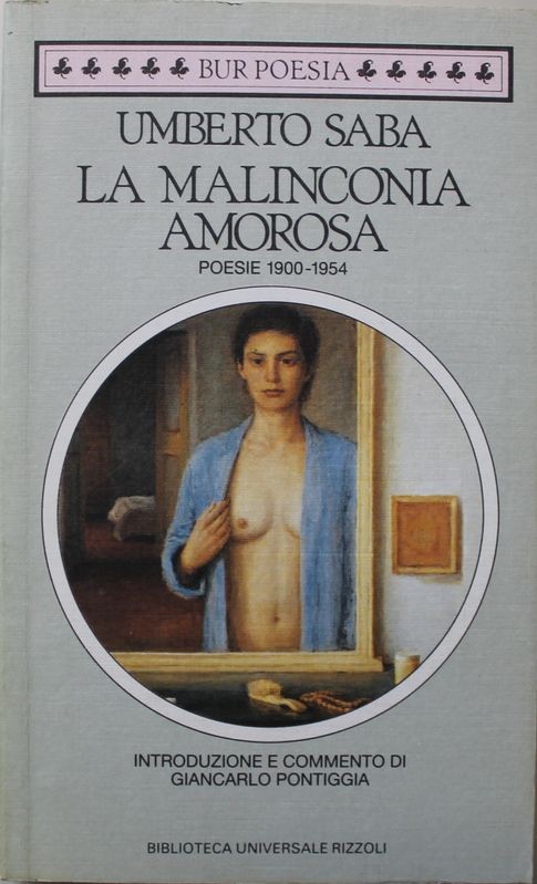 La malinconia amorosa poesie 1900 - 1954