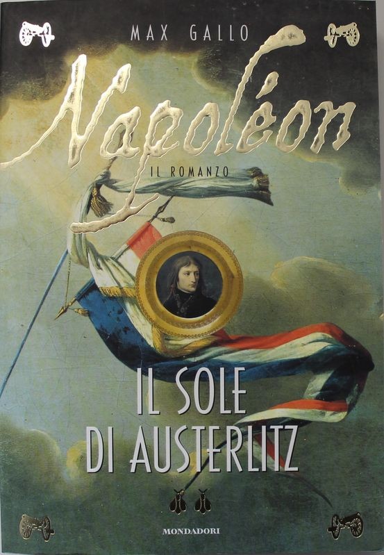 Napoléon. Il sole di Austerlitz