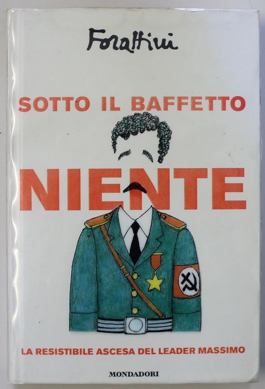 Sotto il baffetto niente
