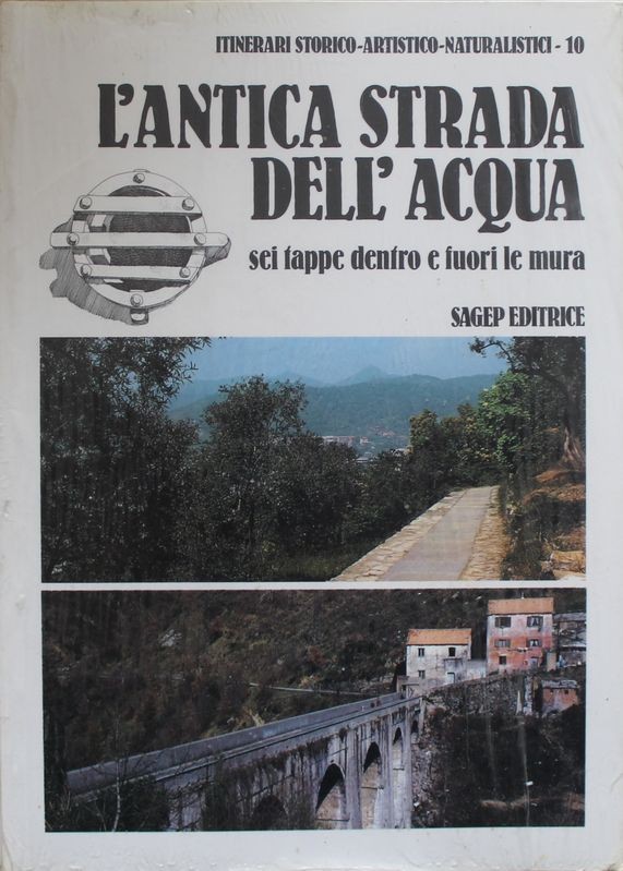 L'antica strada dell'acqua. Sei tappe dentro e fuori le mura