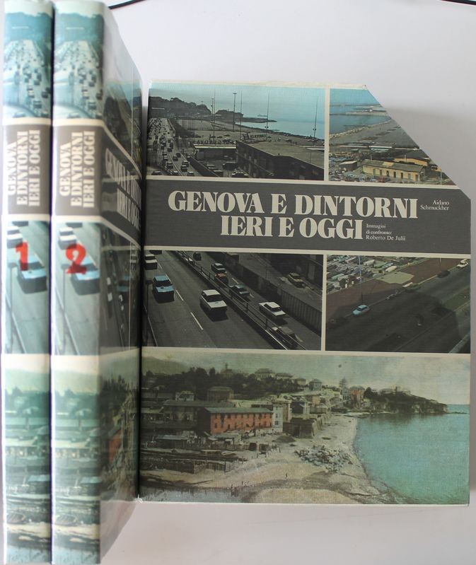 Genova e dintorni ieri e oggi. Vol. 1 e 2