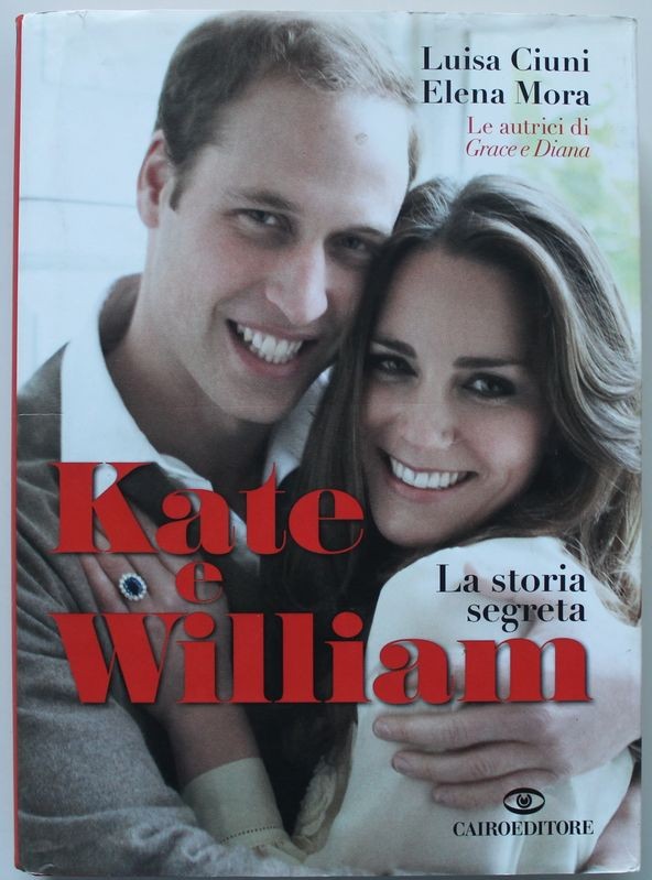 Kate e William La storia segreta