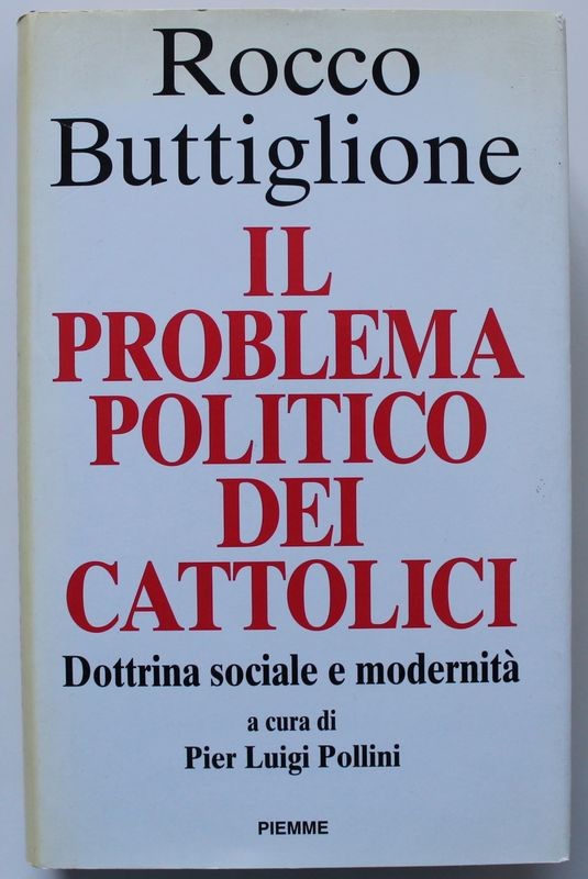 Il problema politico dei cattolici