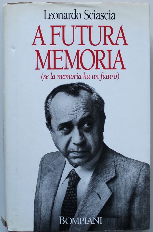 A futura memoria ( se la memoria ha un futuro )