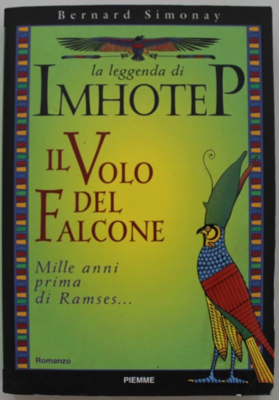 La leggenda di Imhotep Il Volo del Falcone