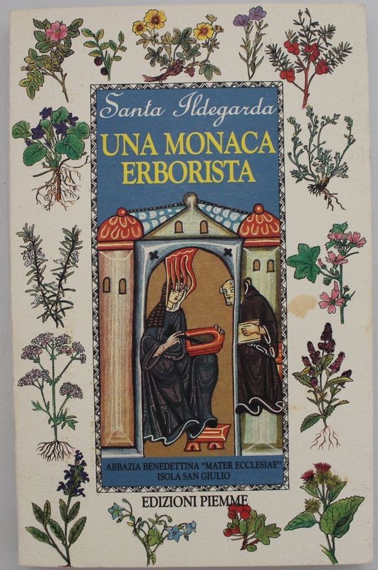 Santa Ildegarda Una monaca erborista