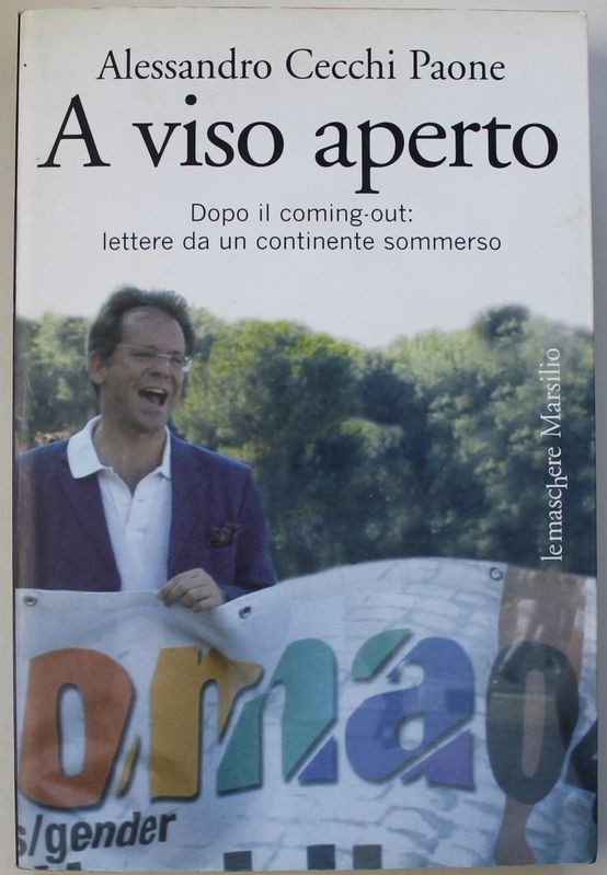 A viso aperto. Dopo il coming-out: lettere da un continente sommerso