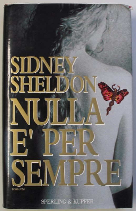 Nulla è per sempre