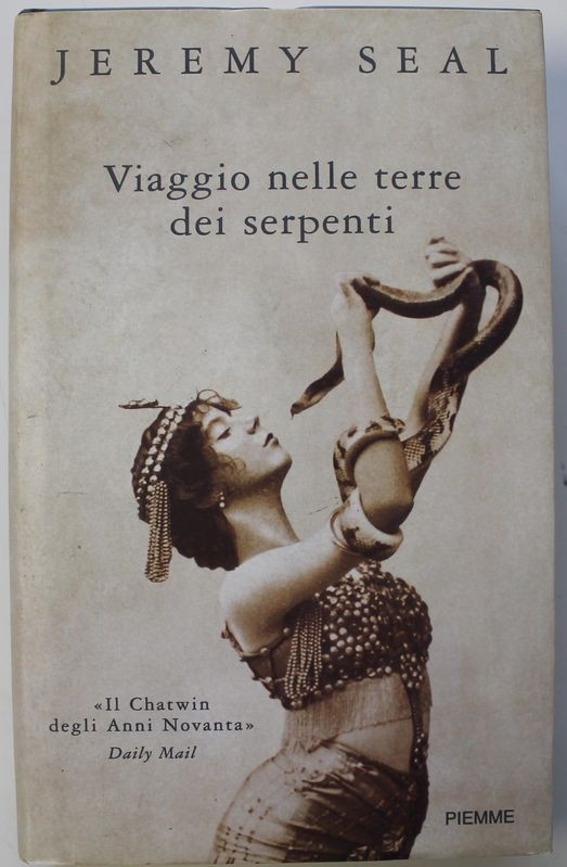 Viaggio nelle terre dei serpenti. «Il Chatwin degli anni Novanta»
