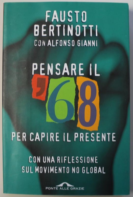 Pensare il '68 per capire il presente