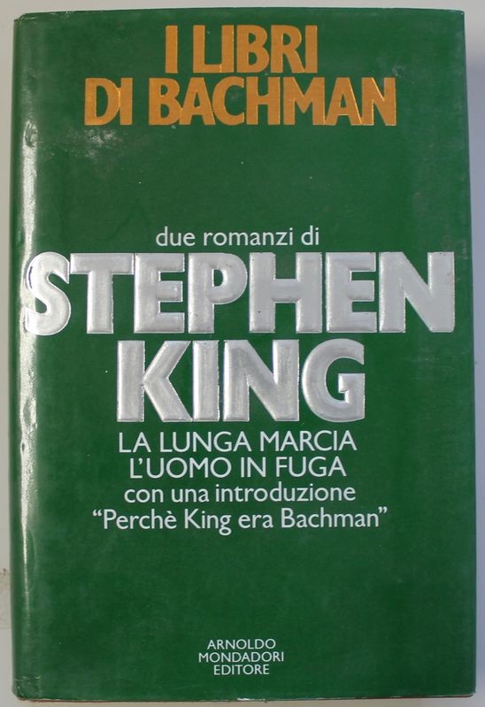 I libri di Bachman La lunga marcia L'uomo in fuga