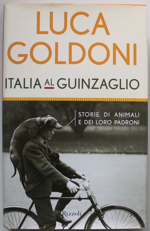 Italia al guinzaglio Storie di animali e dei loro padroni