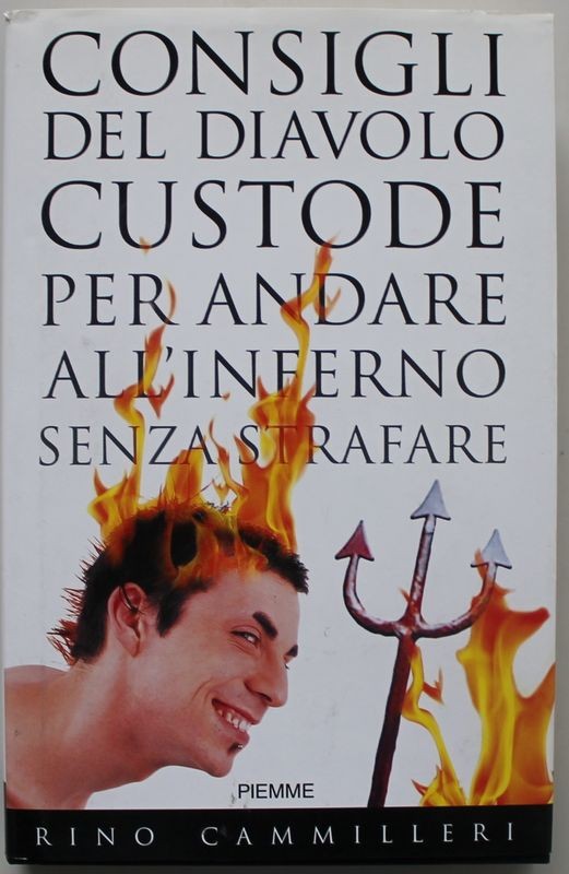 Consigli del diavolo custode per andare all'inferno senza strafare