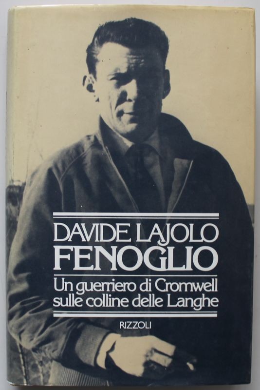 FENOGLIO Un guerriero di Cromwell sulle colline delle Langhe
