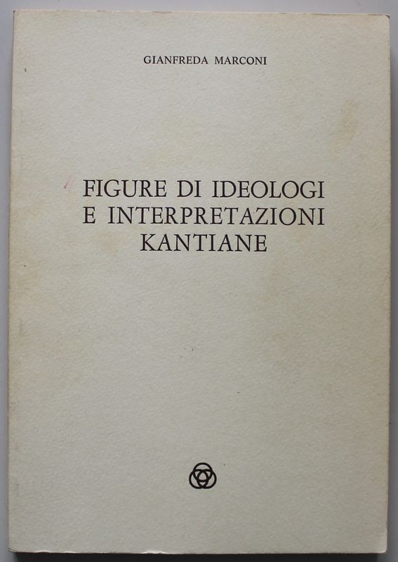 Figure di ideologi e interpretazioni Kantiane