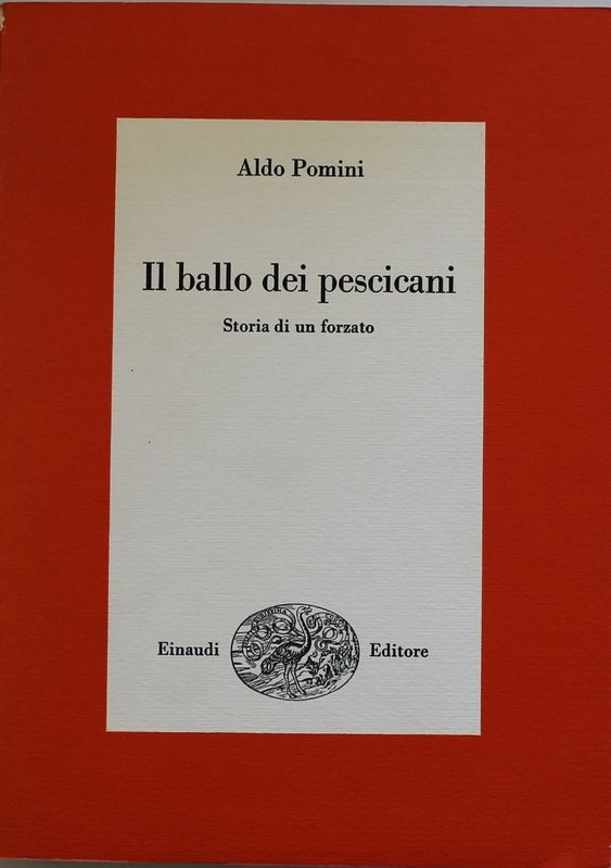 Il ballo dei pescicani Storie di un forzato