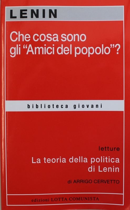 Lenin Che cosa sono gli "Amici del popolo"?