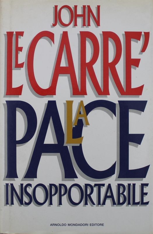 La pace insopportabile