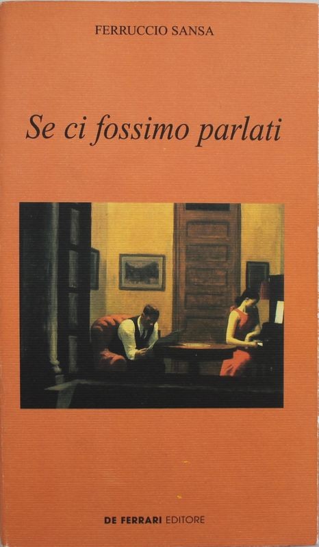 Se ci fossimo parlati