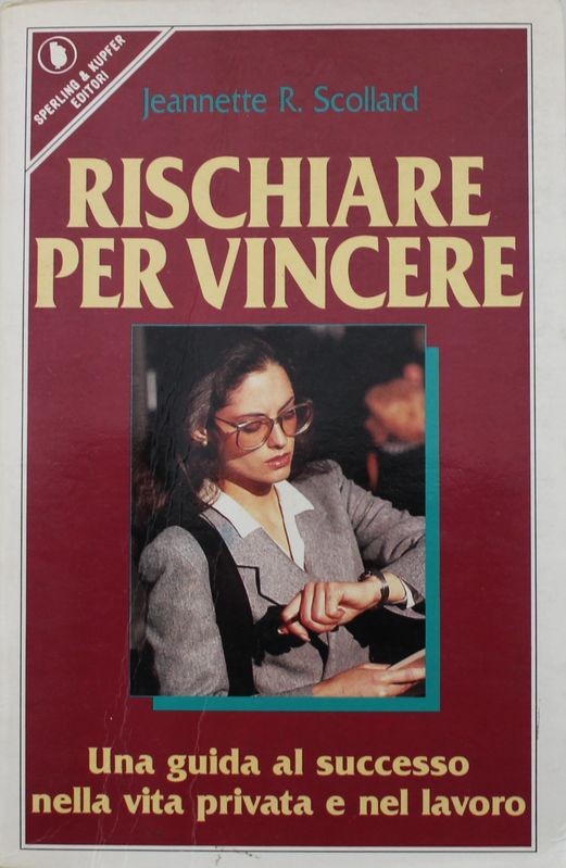 Rischiare per vincere