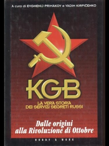 KGB-LA VERA STORIA DEI SERVIZI SEGR