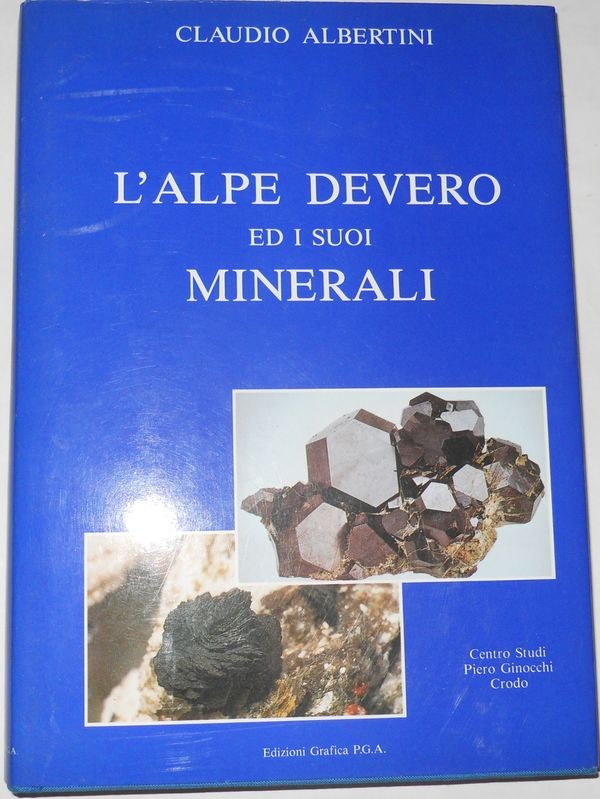 L'Alpe Devero ed i suoi minerali