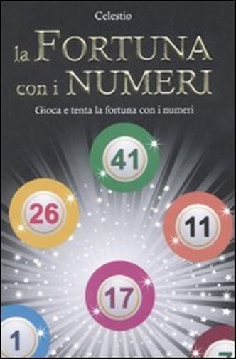 FORTUNA CON I NUMERI (LA)