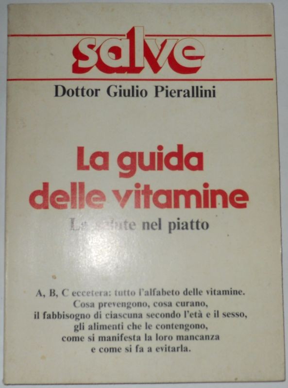 La guida delle vitamine. La salute nel piatto