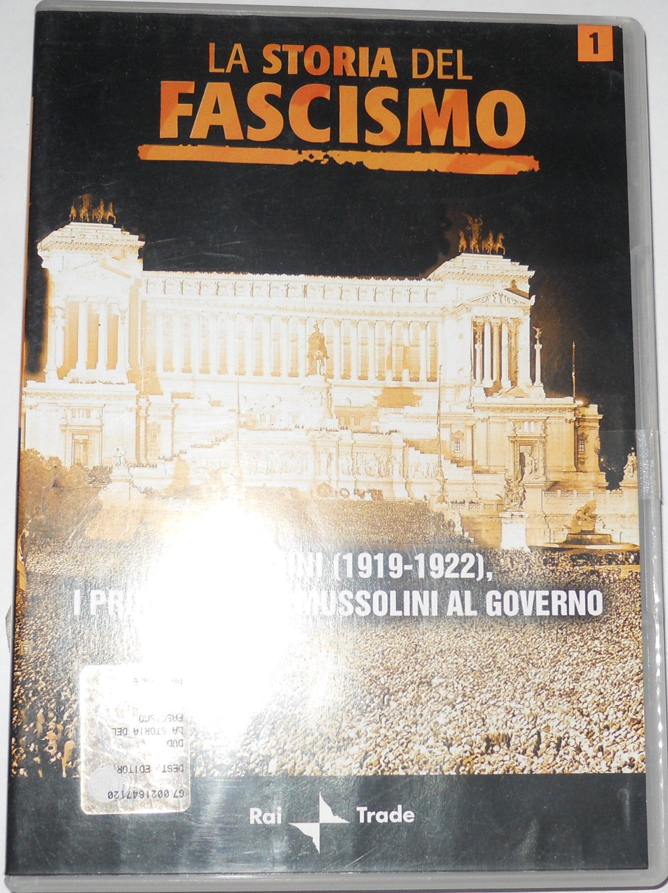 La Storia del Fascismo. Vol. 1: Le Origini (1912 - 1922