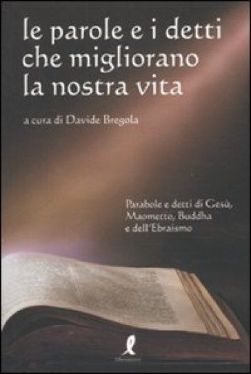 PAROLE E I DETTI CHE MIGLIORANO LA