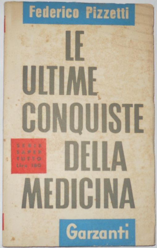 Le Ultime Conquiste della Medicina