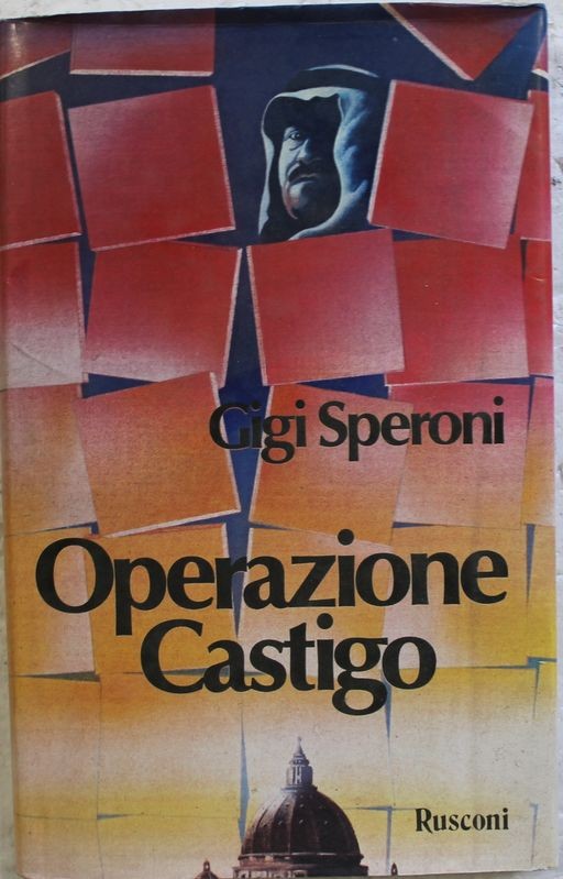 Operazione castigo - Prima Edizione,Gigi Speroni,Rusconi