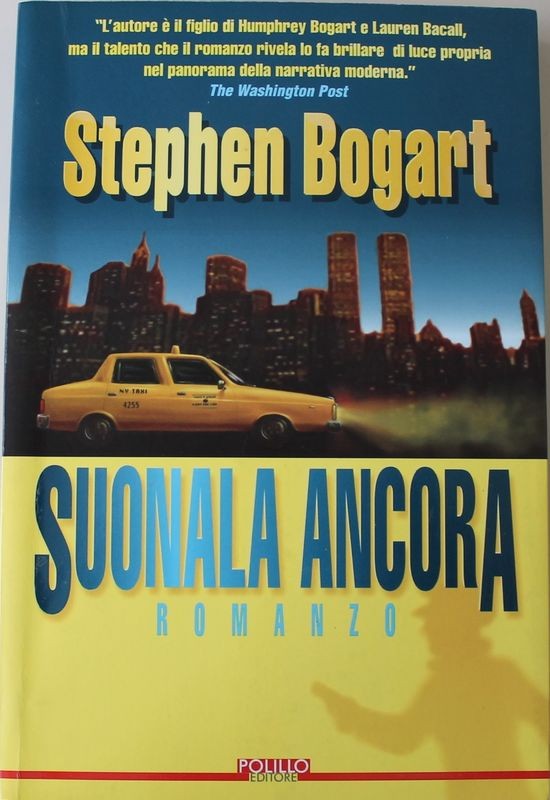 Suonala ancora - Prima Edizione,Stephen Bogart,Polillo Editore