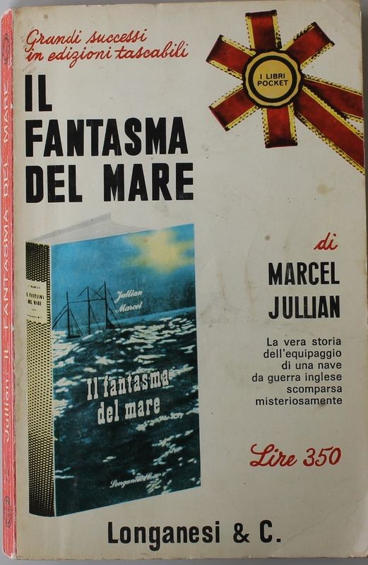 Il fantasma del mare - Prima Edizione,Marcel Jullian,Longanesi & C