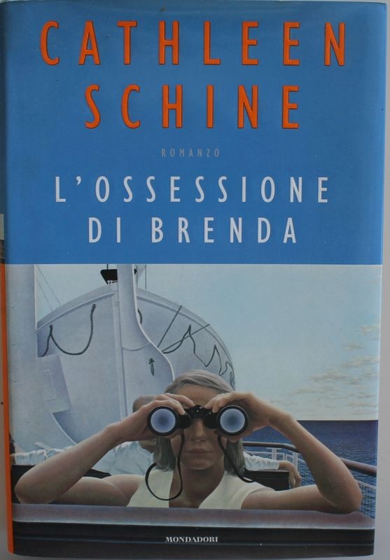 L'ossessione di Brenda - Prima Edizione,Cathleen Schine,Mondadori