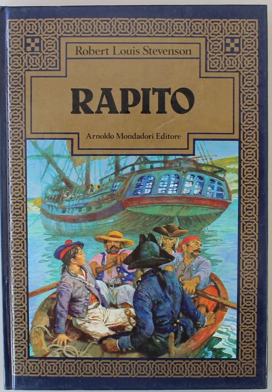 Rapito - Prima Edizione,Robert Louis Stevenson,Mondadori