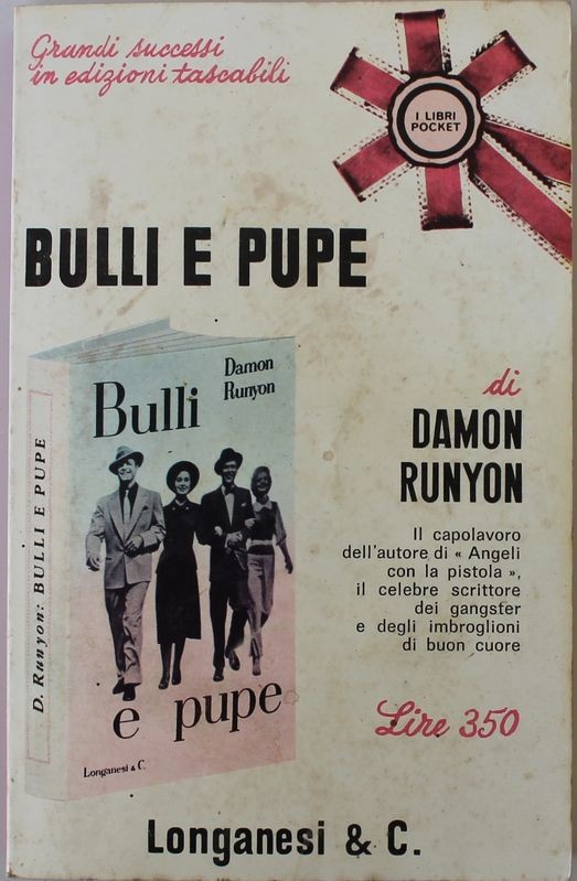 Bulli e pupe - Prima Edizione,Damon Runyon,Longanesi & C.