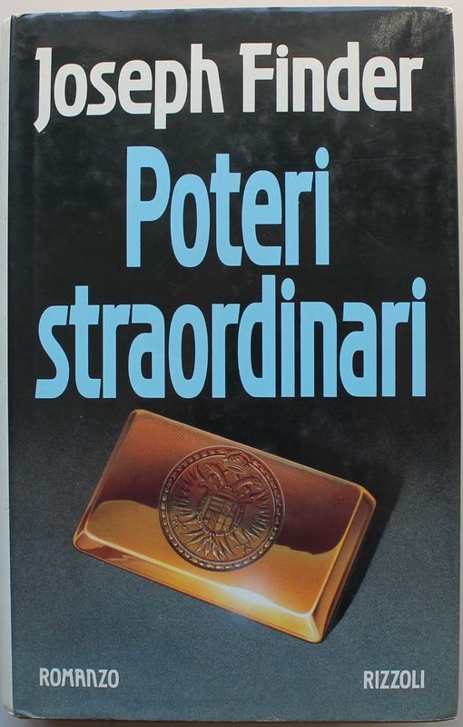 Poteri straordinari - Prima Edizione,Joseph Finder,Rizzoli