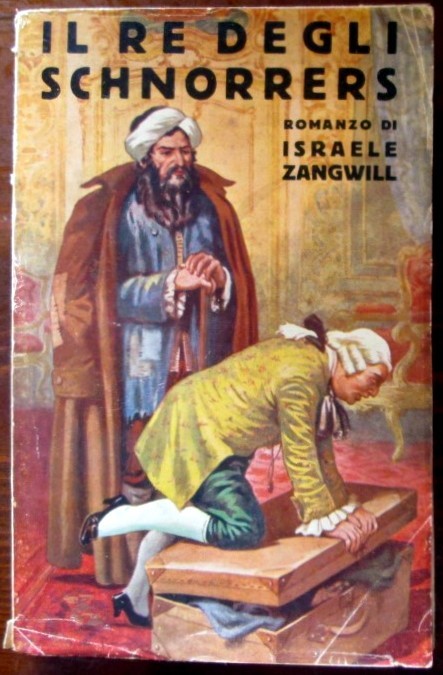 Il re degli Schnorrers,Israele Zangwill,Sonzogno