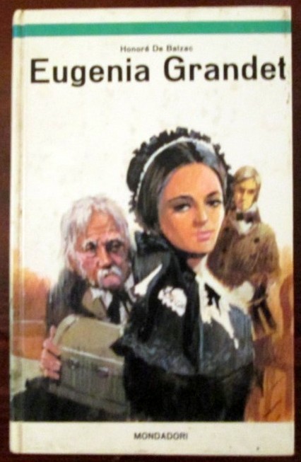 Eugenia Grandet,Honoré De Balzac,Mondadori