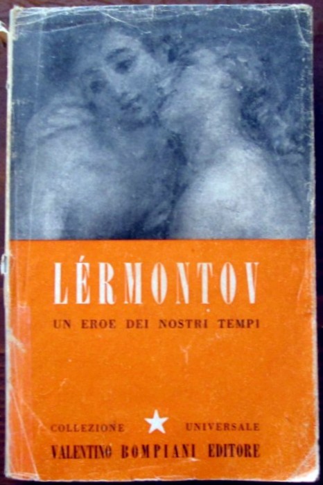 Un eroe dei nostri tempi,Michail Lermontov,Bompiani