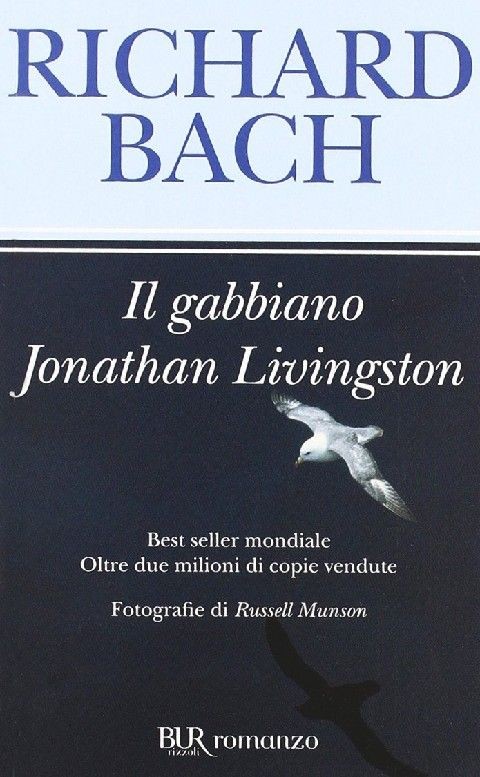 Il Gabbiano Jonathan Livingston  Bach, Richard Rcs MediaGroup