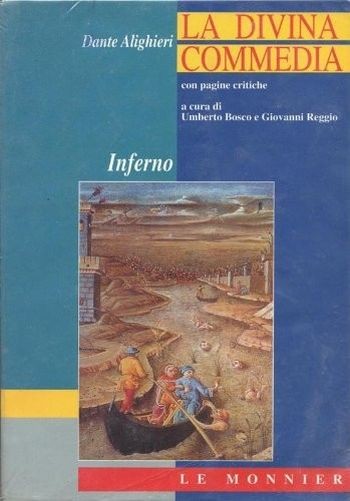 La Divina Commedia. Con Pagine Critiche. Inferno. Questioni, Temi E Ricerche Dante Alighieri Edumond Le Monnier