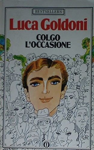 Colgo L'Occasione Luca Goldoni Arnoldo Mondadori Editore