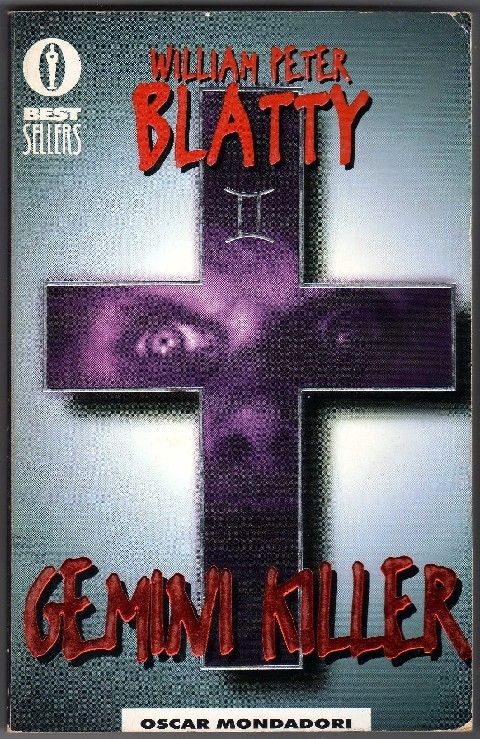 Gemini Killer William P. Blatty Arnoldo Mondadori Editore
