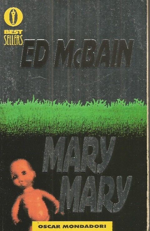 Mary, Mary Ed Mcbain Arnoldo Mondadori Editore