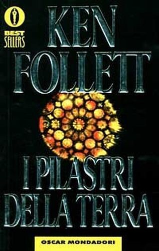 I Pilastri Della Terra  Follett, Ken Arnoldo Mondadori Editore