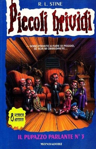 Pupazzo Parlante (Il). Vol. 3 Robert L. Stine Arnoldo Mondadori Editore