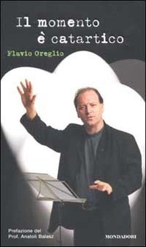 Momento E' Catartico Flavio Oreglio Arnoldo Mondadori Editore