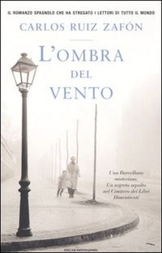 L' Ombra Del Vento  Ruiz Zafà³N, Carlos Arnoldo Mondadori Editore